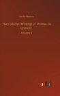 Image for The Collected Writings of Thomas De Quincey : Volume 2