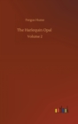 Image for The Harlequin Opal : Volume 2
