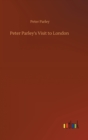 Image for Peter Parley&#39;s Visit to London