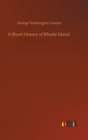 Image for A Short History of Rhode Island