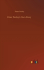 Image for Peter Parley&#39;s Own Story