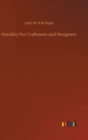 Image for Heraldry For Craftsmen and Designers