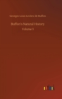Image for Buffon&#39;s Natural History : Volume 3