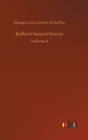 Image for Buffon&#39;s Natural History : Volume 4