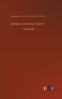 Image for Buffon&#39;s Natural History : Volume 8