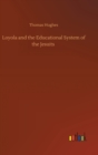 Image for Loyola and the Educational System of the Jesuits