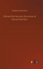 Image for Edward the Second, the sonne of Edward the first.