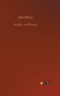 Image for Studies on Slavery