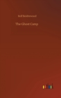 Image for The Ghost Camp