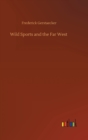 Image for Wild Sports and the Far West