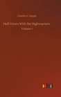 Image for Half-Hours With the Highwaymen : Volume 1