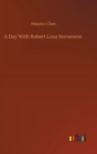 Image for A Day With Robert Lous Stevenson