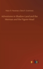 Image for Adventures in Shadow-Land and the Merman and the Figure-Head