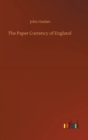 Image for The Paper Currency of England