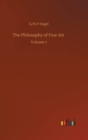Image for The Philosophy of Fine Art : Volume 1