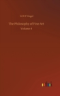 Image for The Philosophy of Fine Art : Volume 4