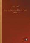 Image for Armenia, Travels and Studies Vol 1 : Volume 1