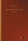 Image for Historical Tales, Vol. 2 (of 15) : Volume 2