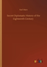 Image for Secret Diplomatic History of the Eighteenth Century