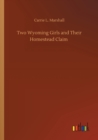 Image for Two Wyoming Girls and Their Homestead Claim
