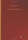 Image for Civil War Experiences