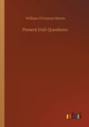 Image for Present Irish Questions