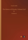 Image for The History of Chivalry, Volume II (of 2)
