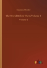 Image for The World Before Them Volume 2