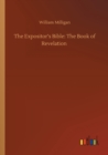 Image for The Expositor&#39;s Bible : The Book of Revelation