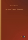Image for The Life of Francis Thompson