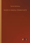 Image for Society in America, Volume 2 (of 2)