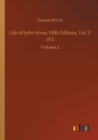 Image for Life of John Knox, Fifth Edition, Vol. 2 of 2