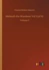 Image for Melmoth the Wanderer Vol 3 (of 4) : Volume 3