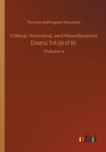 Image for Critical, Historical, and Miscellaneous Essays; Vol. (6 of 6) : Volume 6