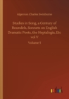 Image for Studies in Song, a Century of Roundels, Sonnets on English Dramatic Poets, the Heptalogia, Etc vol V : Volume 5