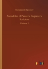 Image for Anecdotes of Painters, Engravers, Sculptors : Volume 2