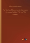 Image for The Works of Robert Louis Stevenson - Swanston Edition Vol. 1 (of 25)