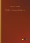 Image for The Rover Boys under Canvas