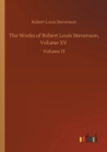 Image for The Works of Robert Louis Stevenson, Volume XV : Volume 15
