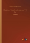 Image for The Life of Napoleon Bonaparte Vol. II.