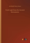 Image for Fresh Light from the Ancient Monuments