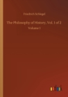 Image for The Philosophy of History, Vol. 1 of 2