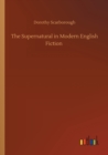 Image for The Supernatural in Modern English Fiction