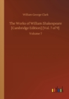 Image for The Works of William Shakespeare [Cambridge Edition] [Vol. 7 of 9]