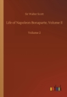 Image for Life of Napoleon Bonaparte, Volume II