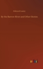 Image for By the Barrow River and Other Stories