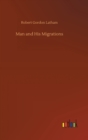 Image for Man and His Migrations