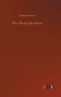 Image for The Slavery Question