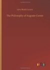 Image for The Philosophy of Auguste Comte