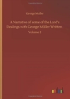 Image for A Narrative of some of the Lord&#39;s Dealings with George Muller Written : Volume 2